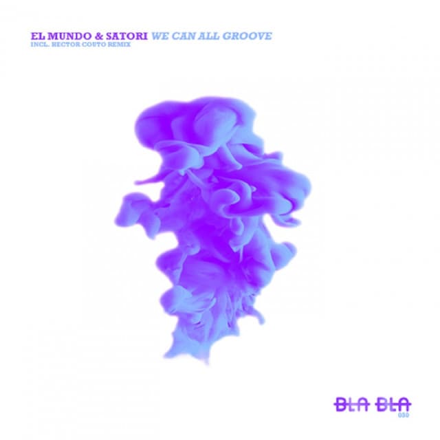 el mundo & satori - we can all groove cover