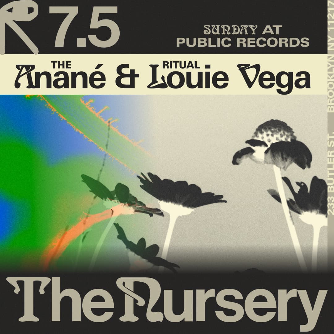 The Ritual W/ Anané & Louie Vega in The Nursery