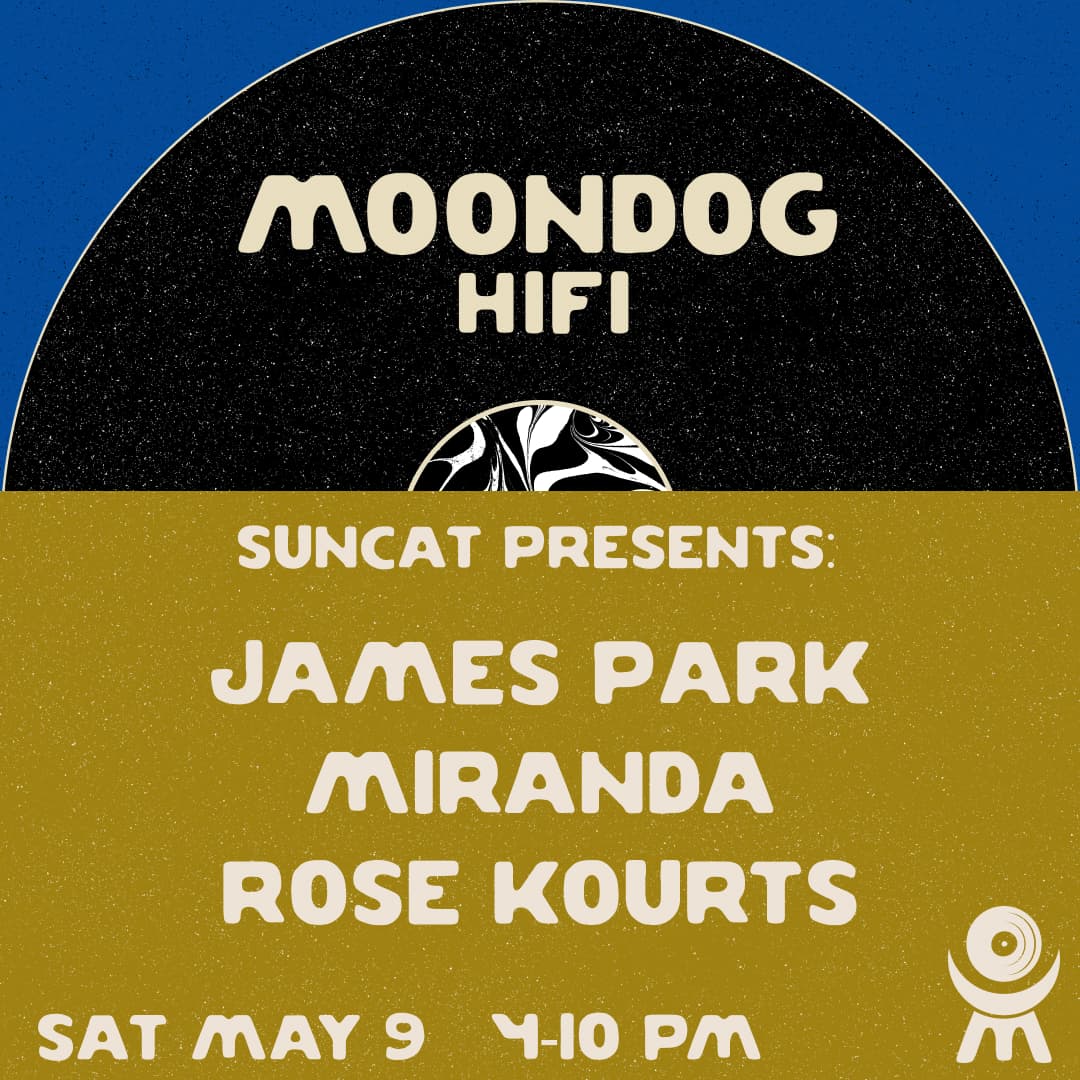 Suncat presents: James Park + Miranda + Rose Kourts