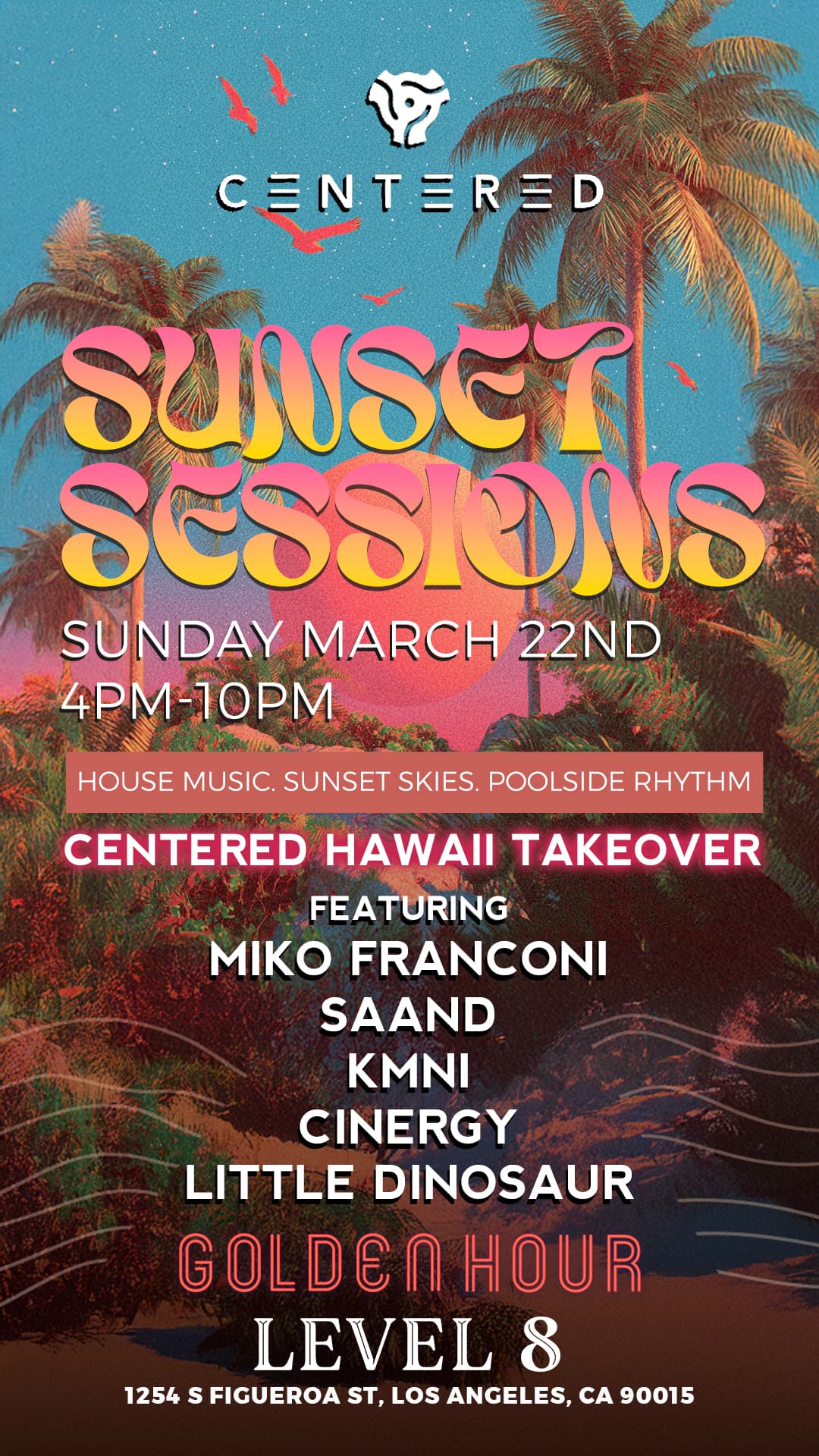 Sunset Sessions 'CENTERED Hawaii Takeover'