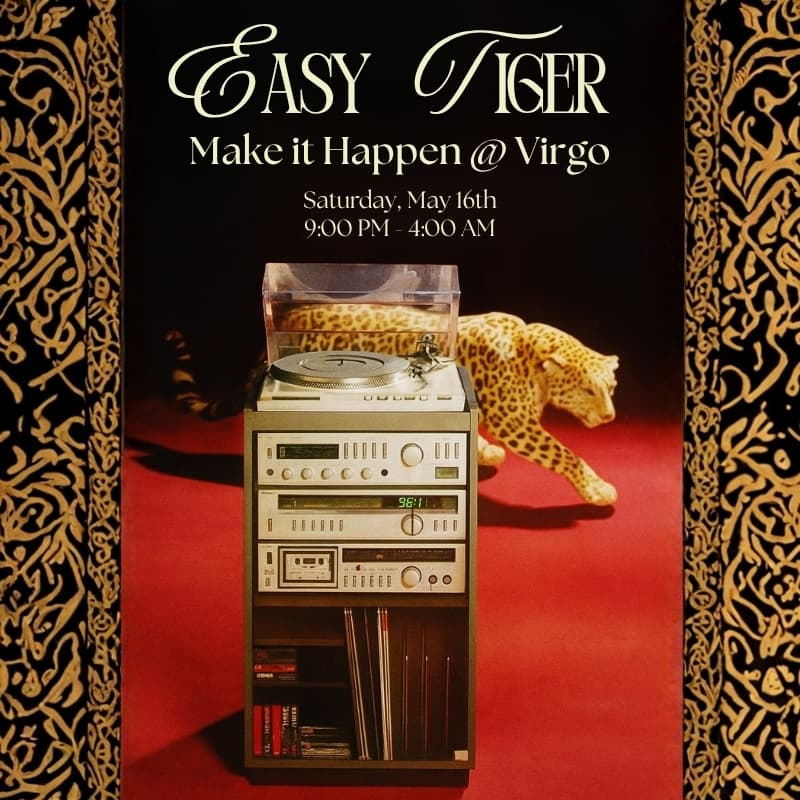 Easy Tiger presents: MAKE IT HAPPEN 05/16