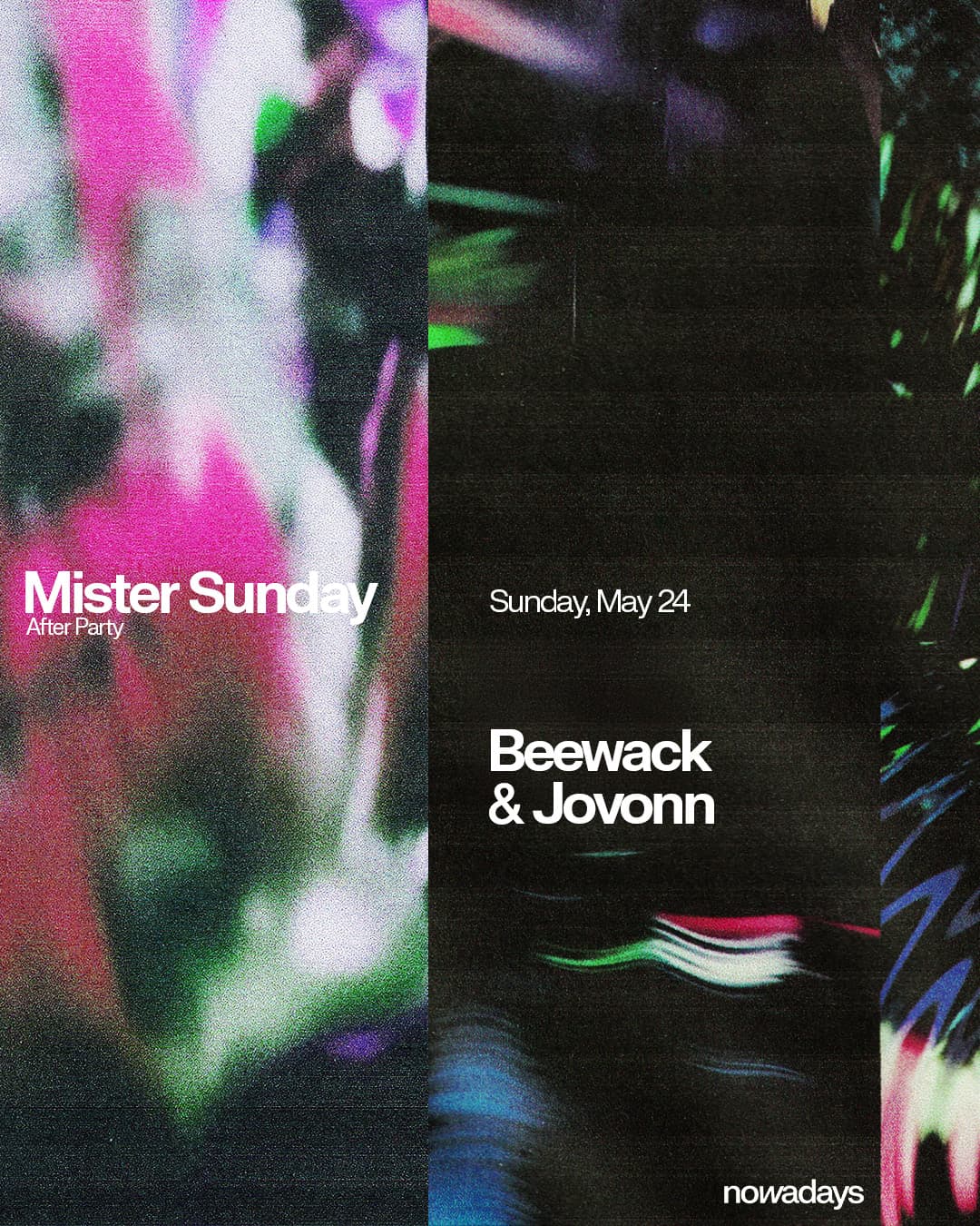 Mister Sunday Afterparty: beewack & Jovonn