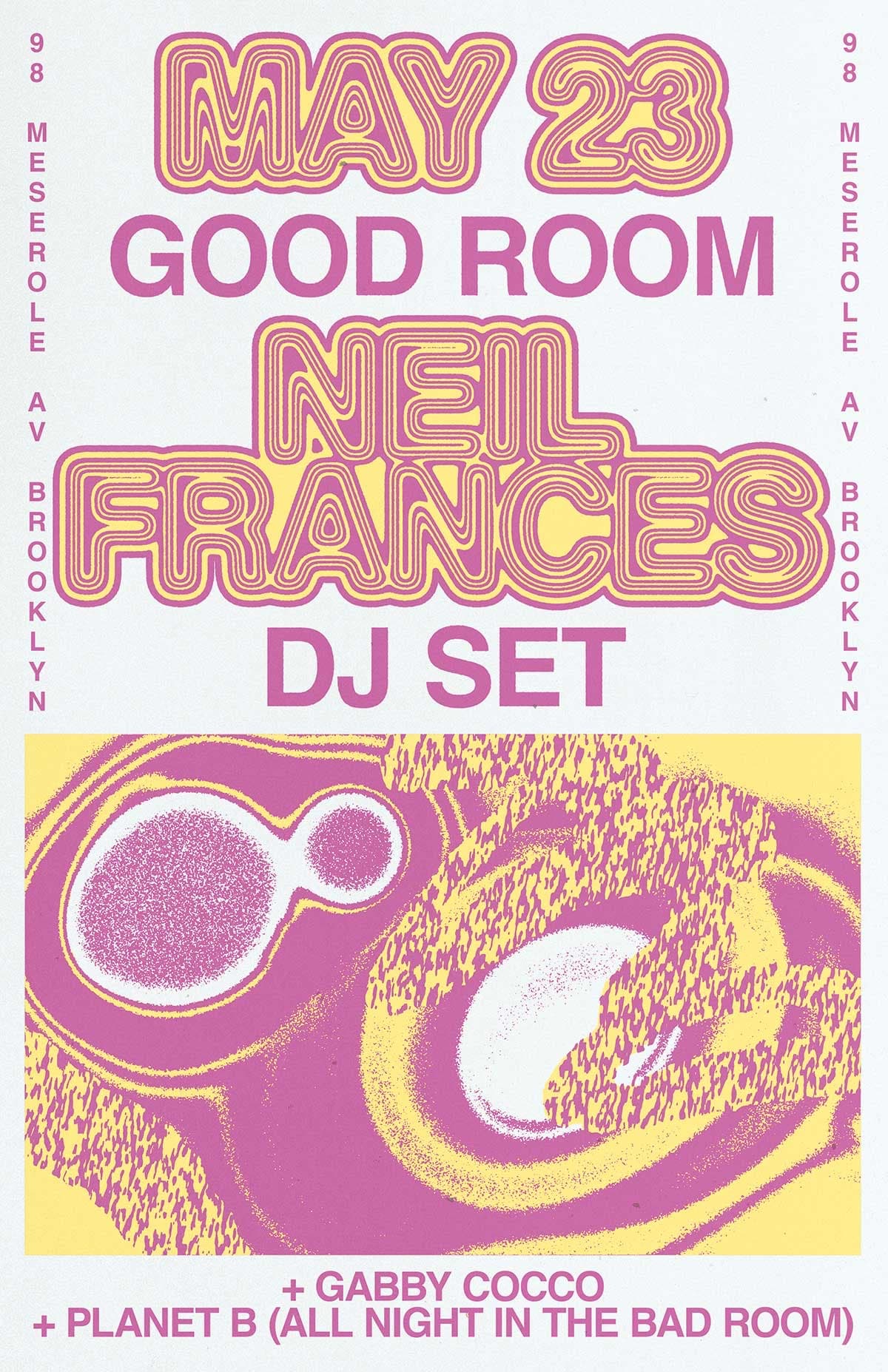 Neil Frances (dj set), gabby cocco, Planet B (all night)