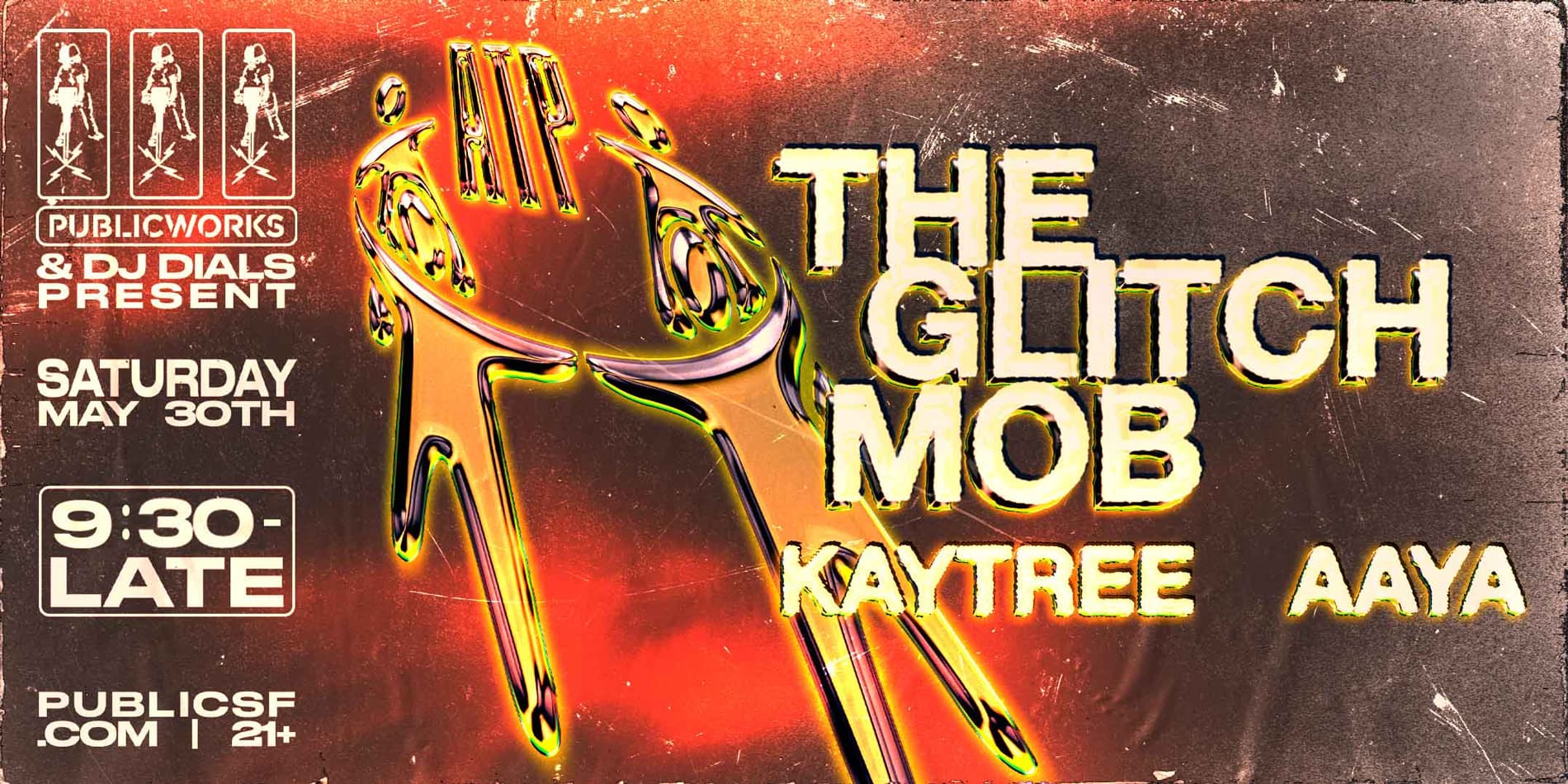 The Glitch Mob presented by PW and DJ Dials