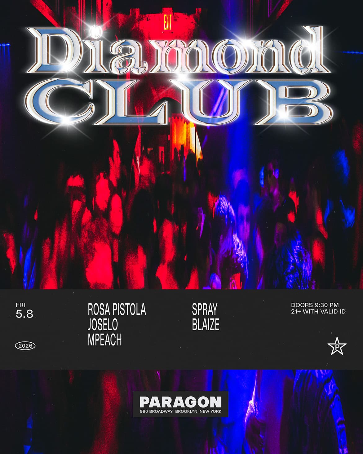 Diamond CLUB: Rosa Pistola, JOSELO, MPeach + Spray, BLAIZE