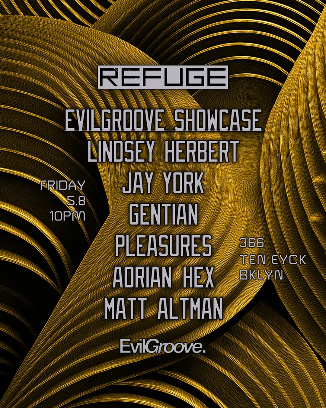 Refuge Fridays presents EvilGroove Showcase