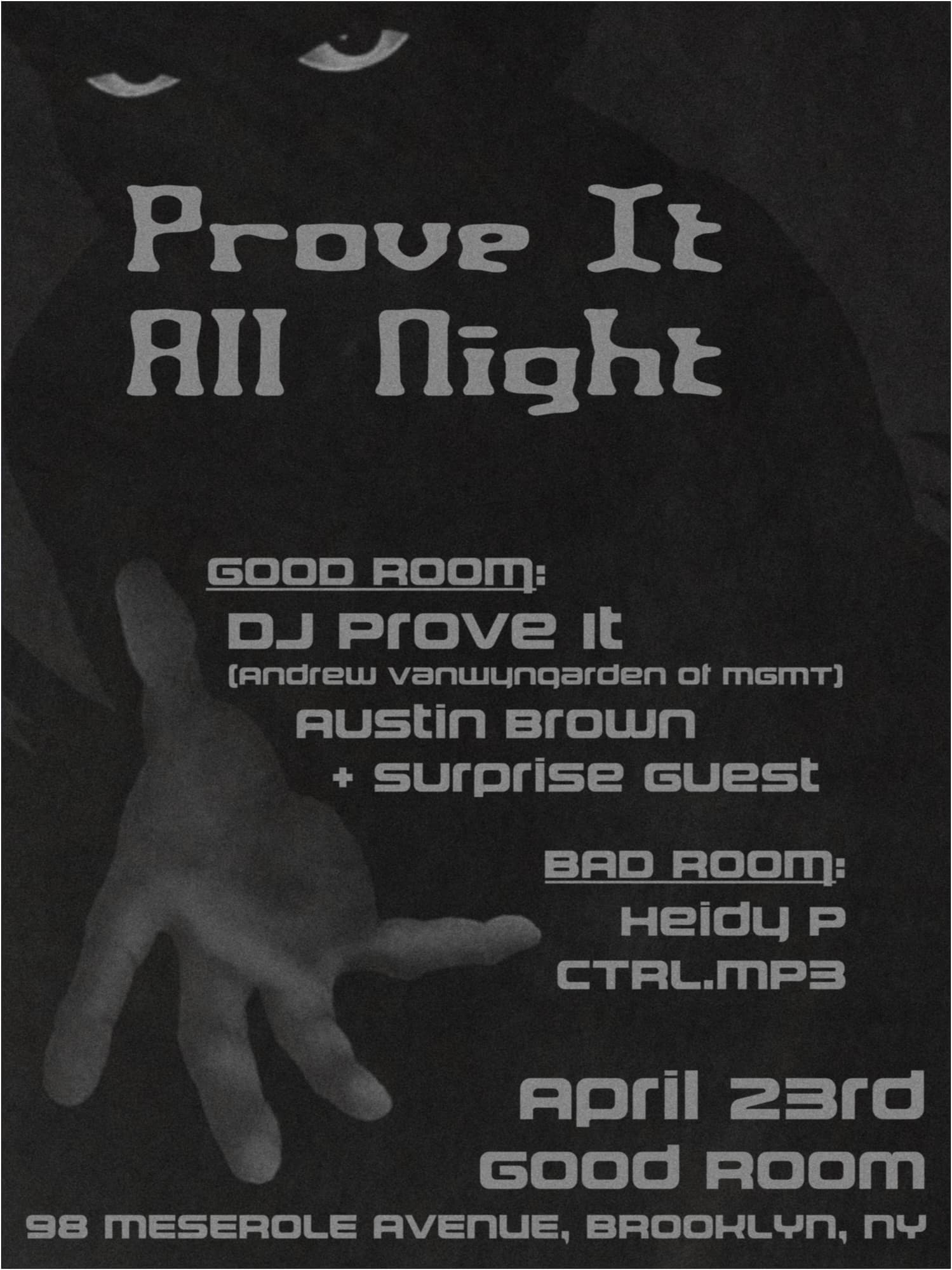 Prove It All Night (Andrew VanWyngarden of MGMT), Austin Brown, Heidy P, Ctrl.mp3 + more