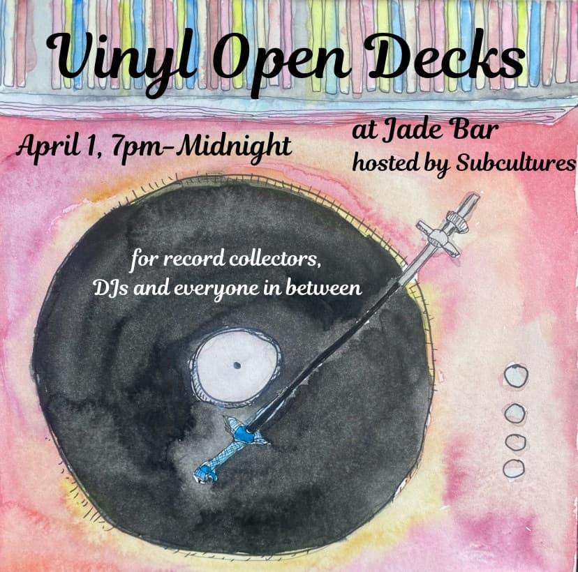 Vinyl Open Decks, hosted by Subcultures