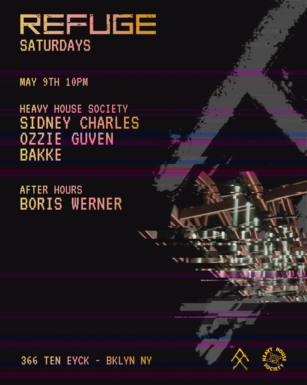 Refuge Saturday: Heavy House Society with Sidney Charles, Ozzie Guven + more