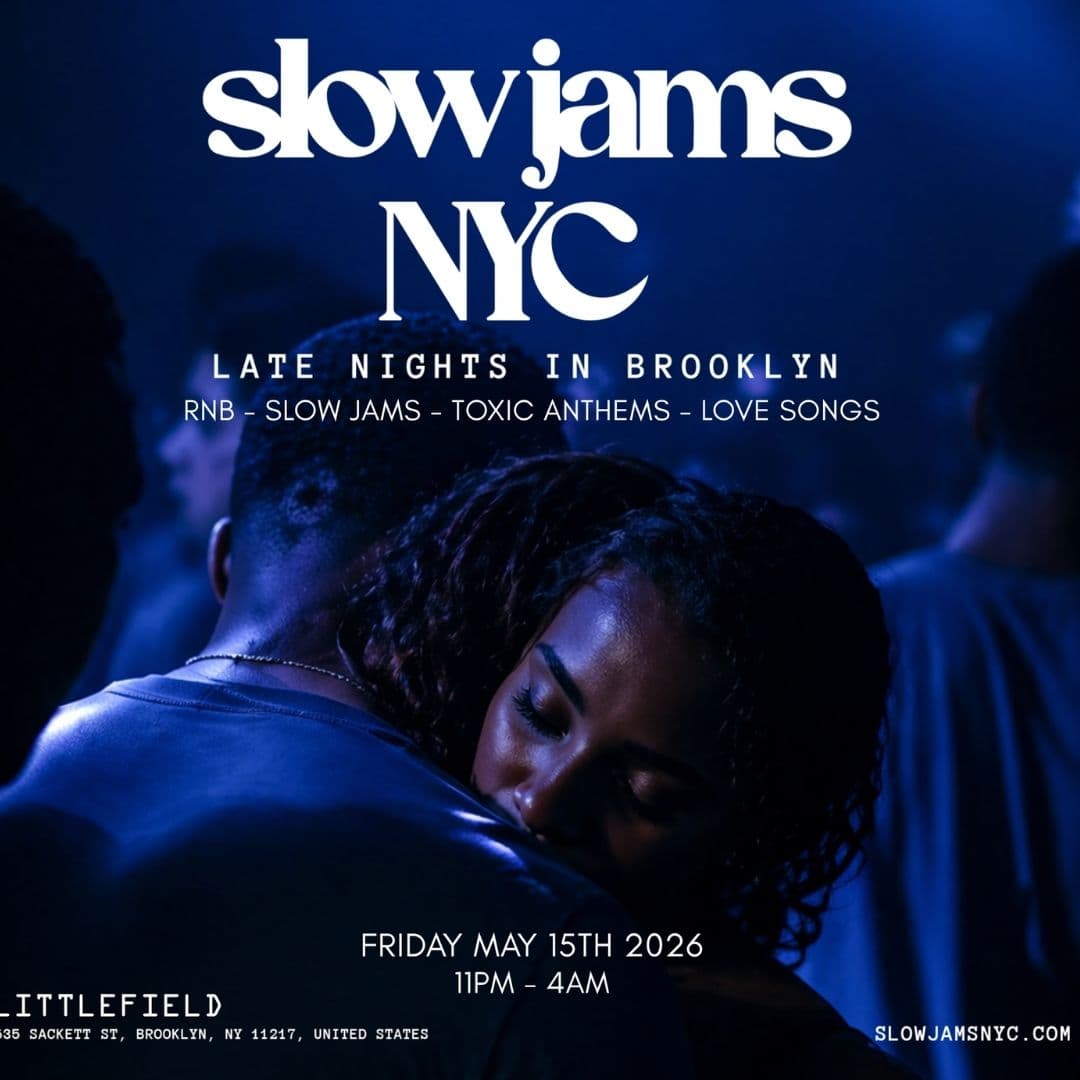 SLOW JAMS NYC - Late Night Slow Jams & RnB Party in Brooklyn