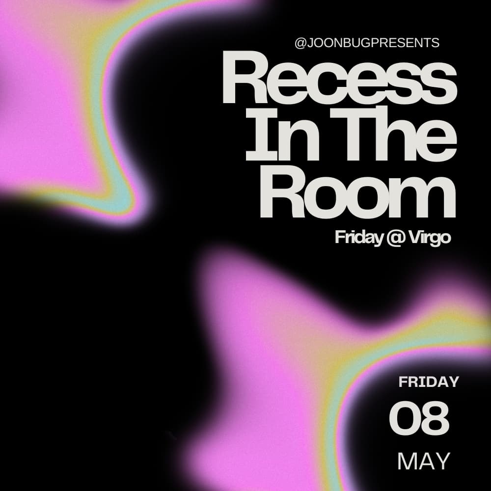 Recess In The Room presents: ASCENSION 05/08