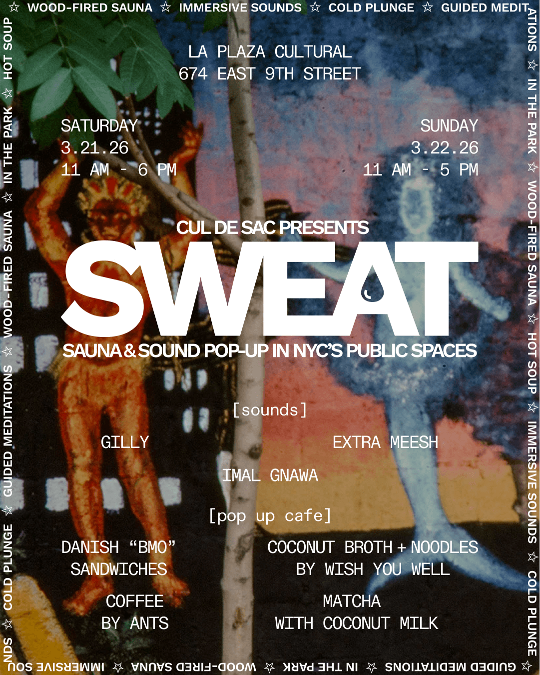 SWEAT #07: A Sauna & Sound Pop Up [Sat + Sun]