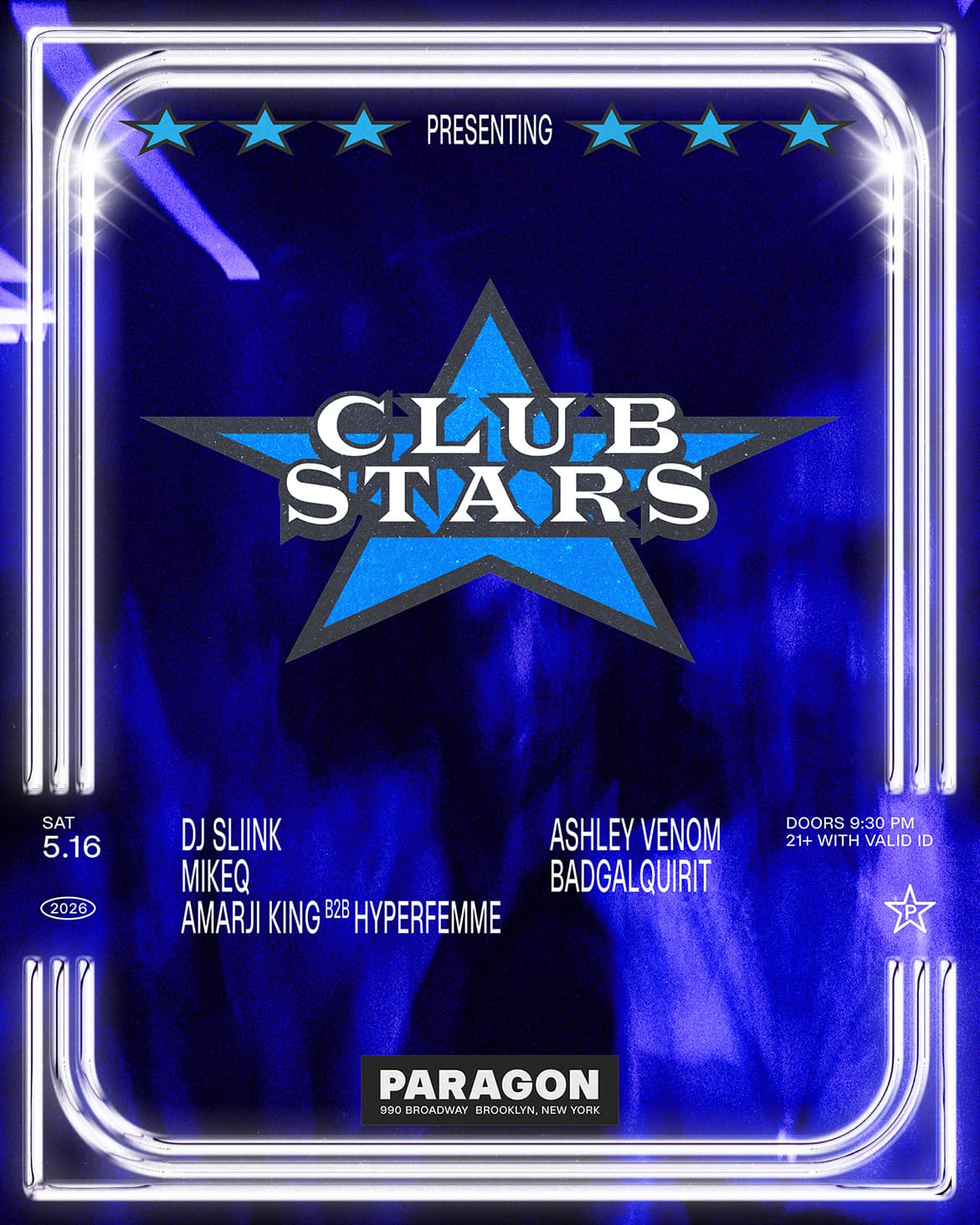 Club Stars: Dj Sliink, MikeQ, Amarji King b2b HYPERFEMME + Ashley Venom, Badgalquirit