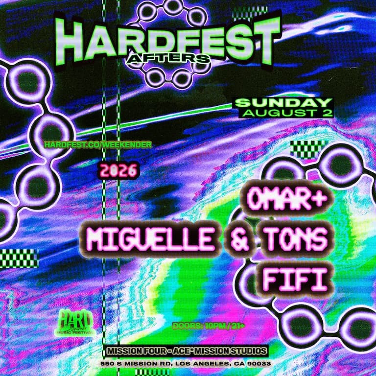 Sunday HARDfest Afters (Omar+, Miguelle & Tons, Fifi)