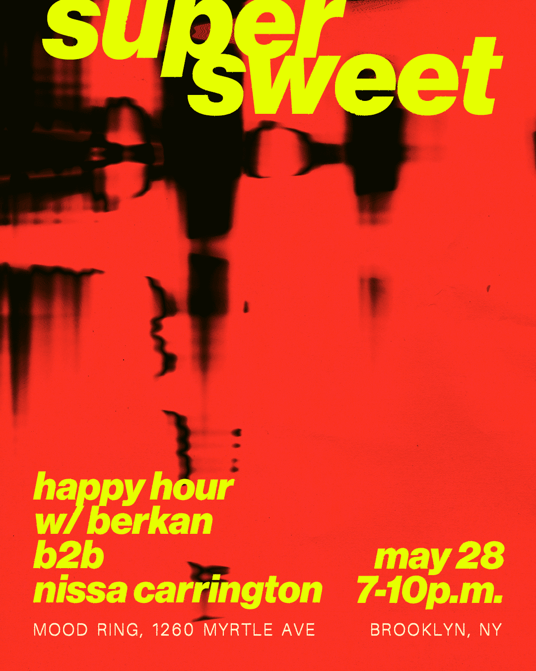 super sweet Happy Hour with BERKAN b2b Nissa Carrington