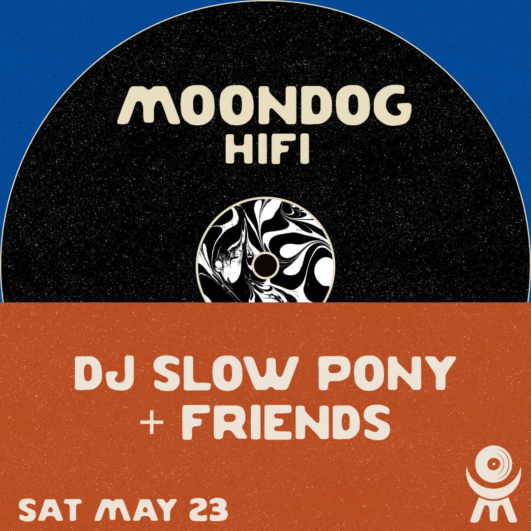 DJ Slow Pony + Friends