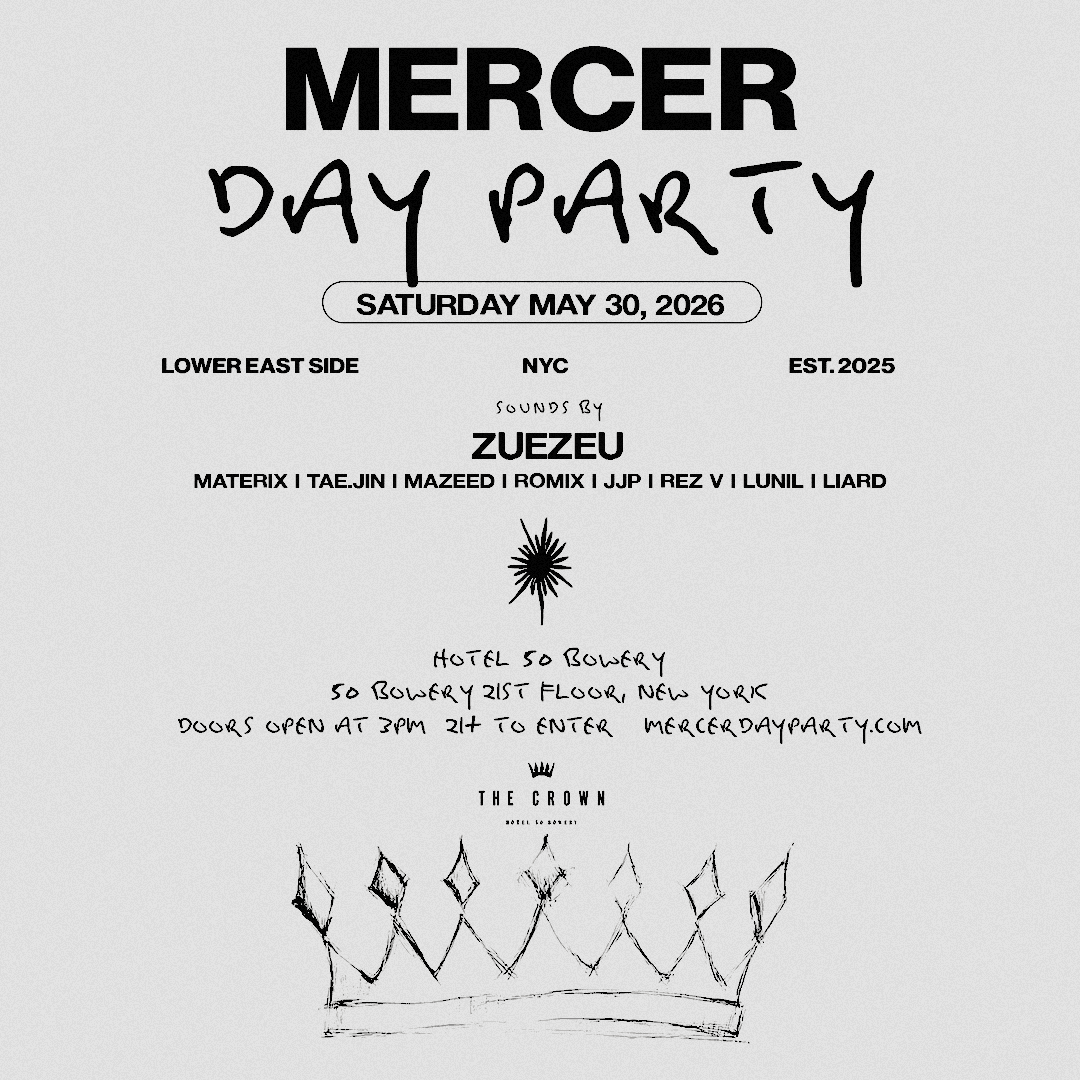 Mercer Day Party with Zuezeu