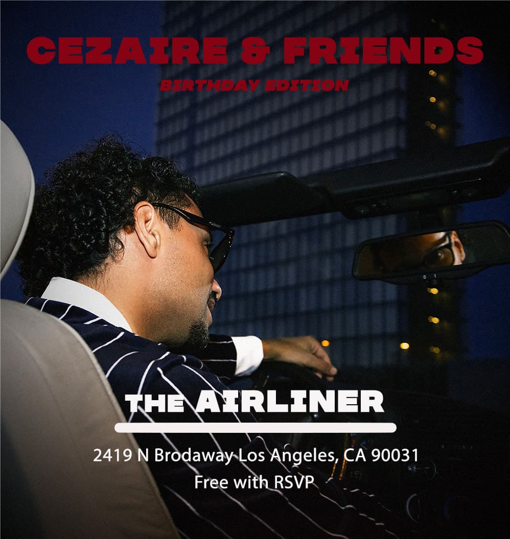 Cezaire & Friends // Birthday Edition