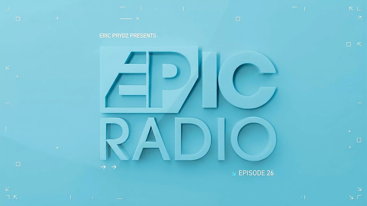 Eric Prydz - Epic Radio Podcast 026 2026-03-19