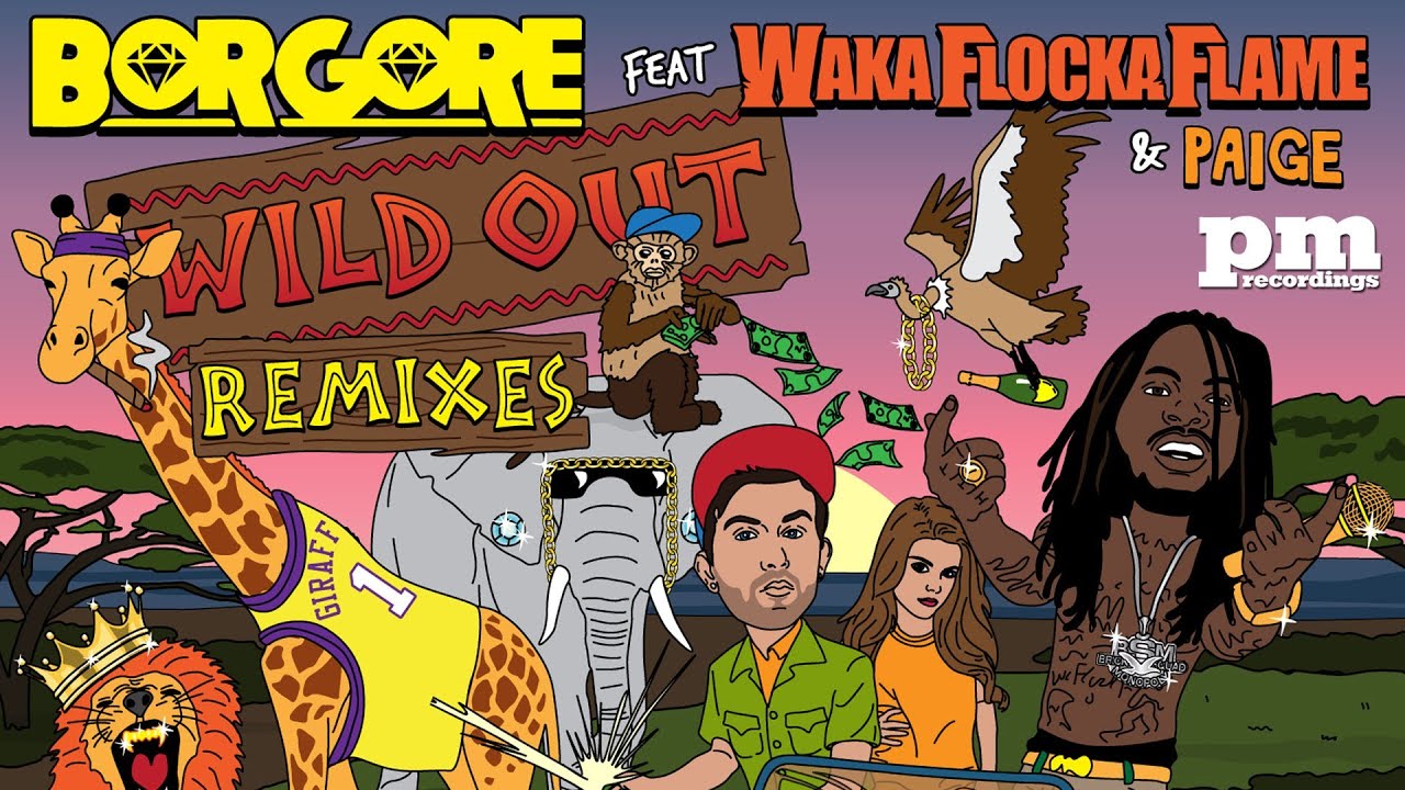 Borgore ft. Waka Flocka Flame & Paige - Wild Out (MUST DIE! Remix) [DIM MAK]