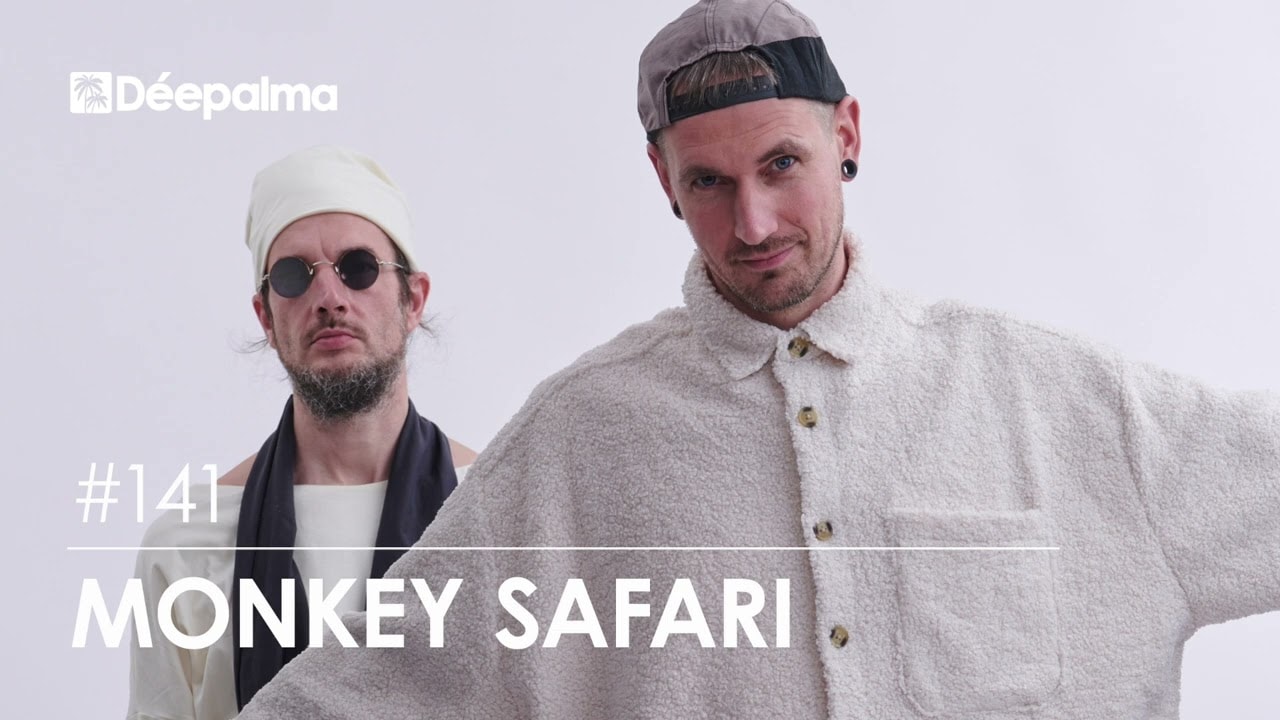 Monkey Safari - Déepalma Mix 141 2024-06-13