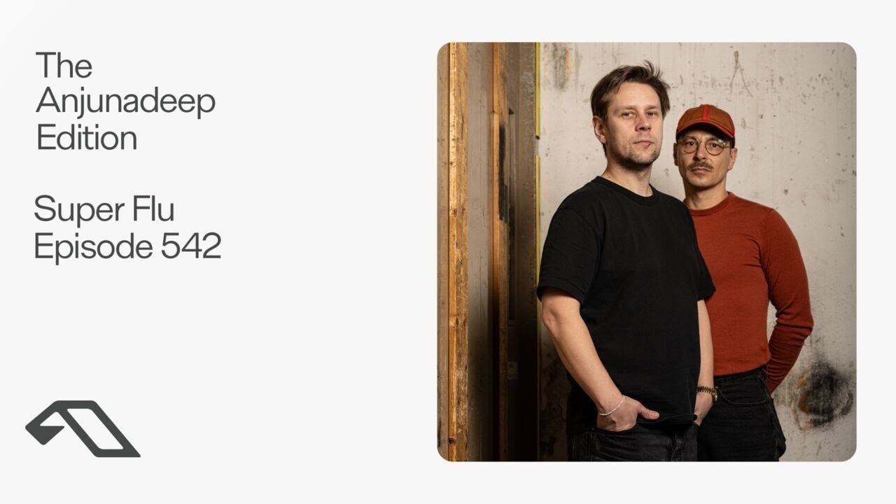 The Anjunadeep Edition 542