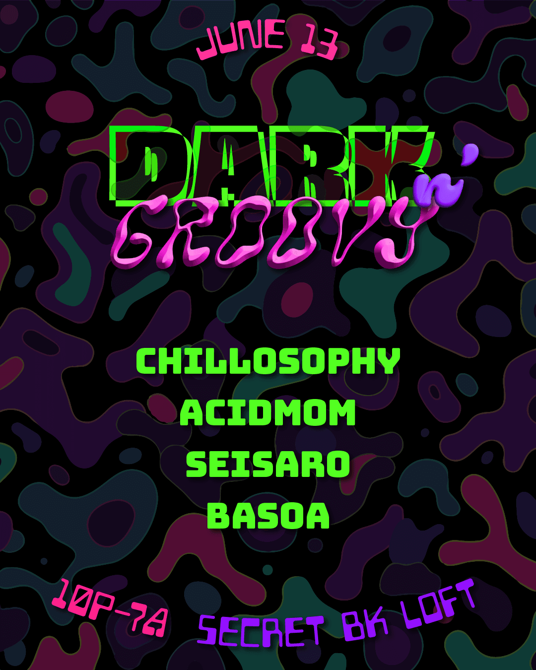 Dark n' Groovy with Chillosophy & Friends