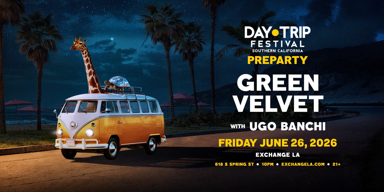 Day Trip Festival SoCal Preparty with Green Velvet and Ugo Banchi