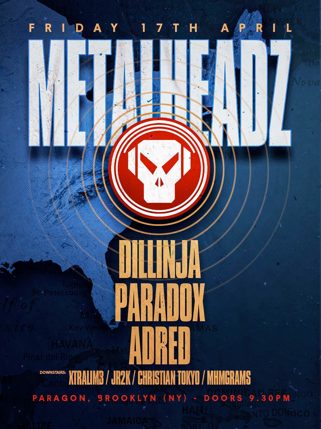 METALHEADZ: Dillinja, Paradox, Adred + XTRALIMB, JR2K, Christian Tokyo, MHMGRAMS