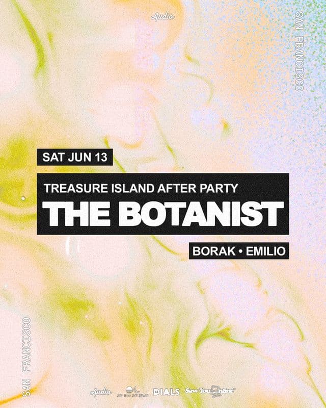 The Botanist - Treasure Island After Party