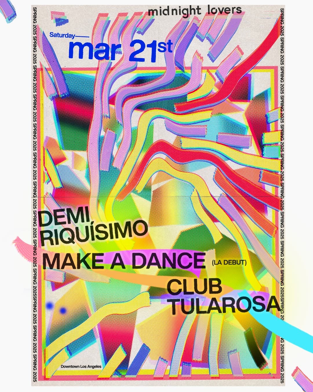 Midnight Lovers with Demi Riquisimo, Make A Dance (LA debut), Club Tularosa