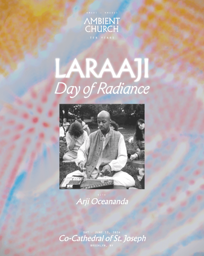 Ambient Church New York: Laraaji 'Day of Radiance'