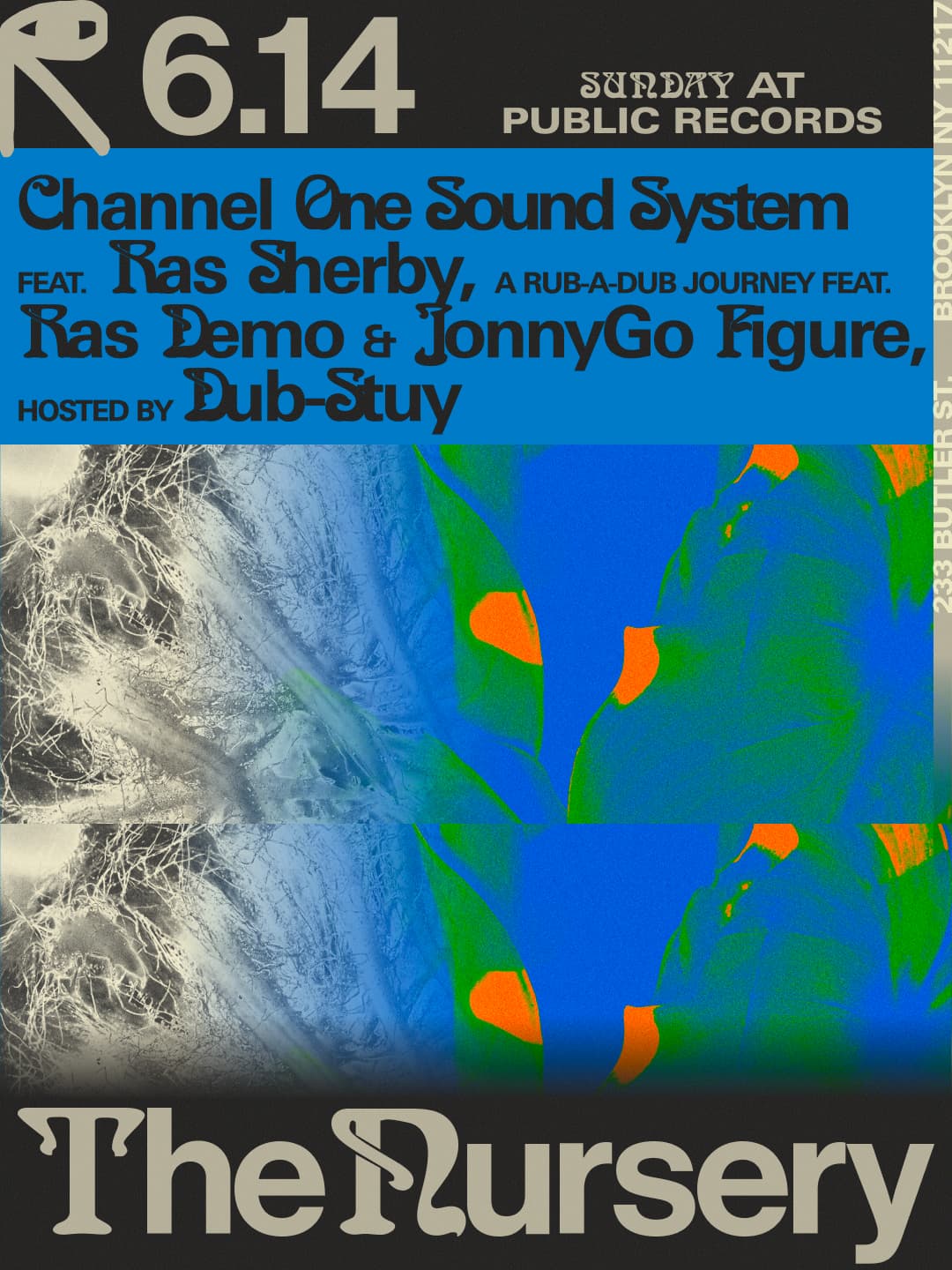 The Nursery: Public Sound Sessions #3 w/ Channel One Sound System