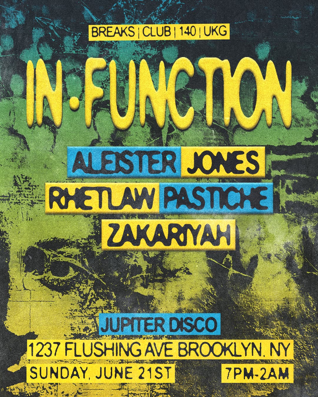 IN-FUNCTION: Aleister, DJ eh, Jones, zakariyah, pastiche, RHETLAW