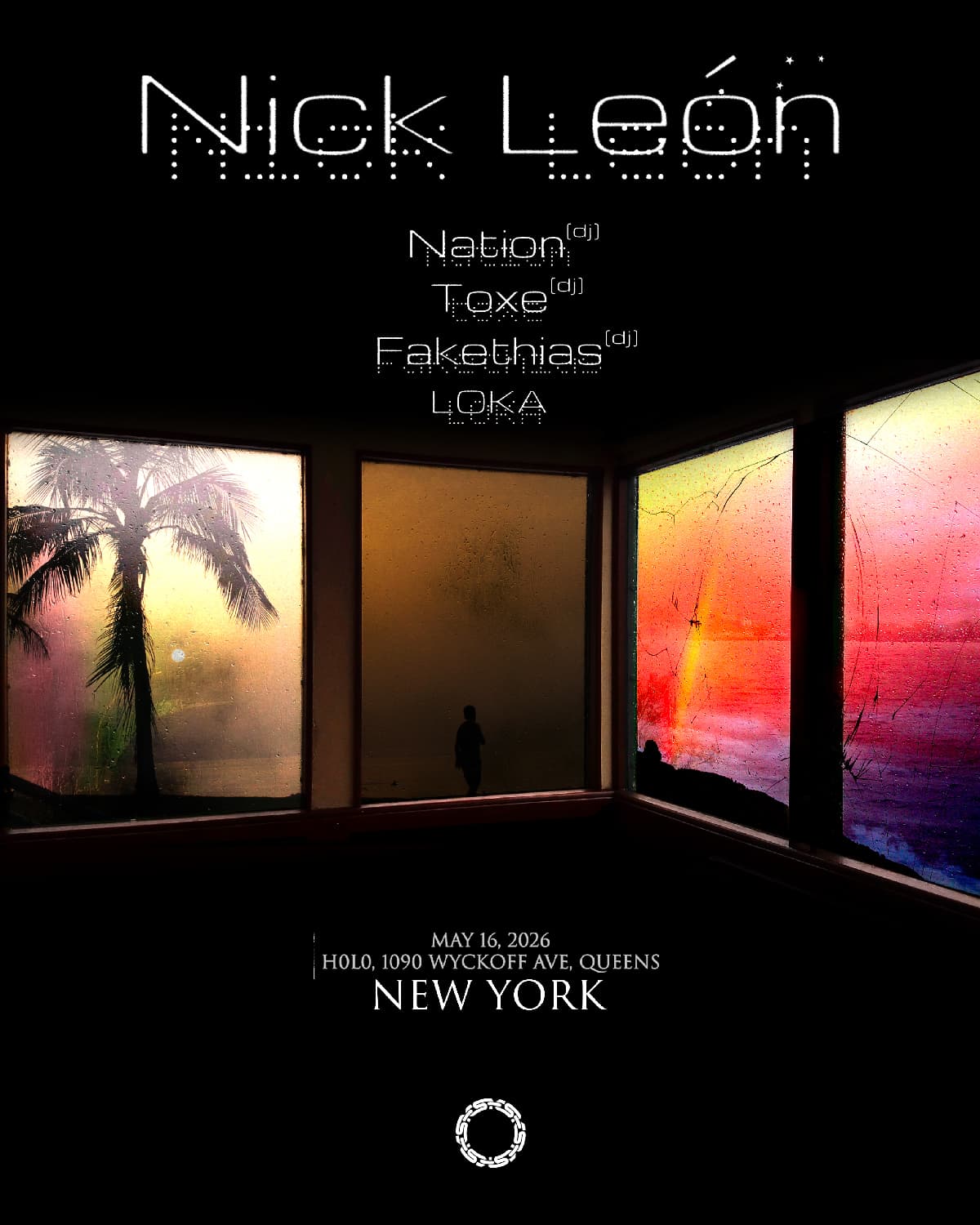 Nick León with Nation, TOXE, Fakthias, LOKA