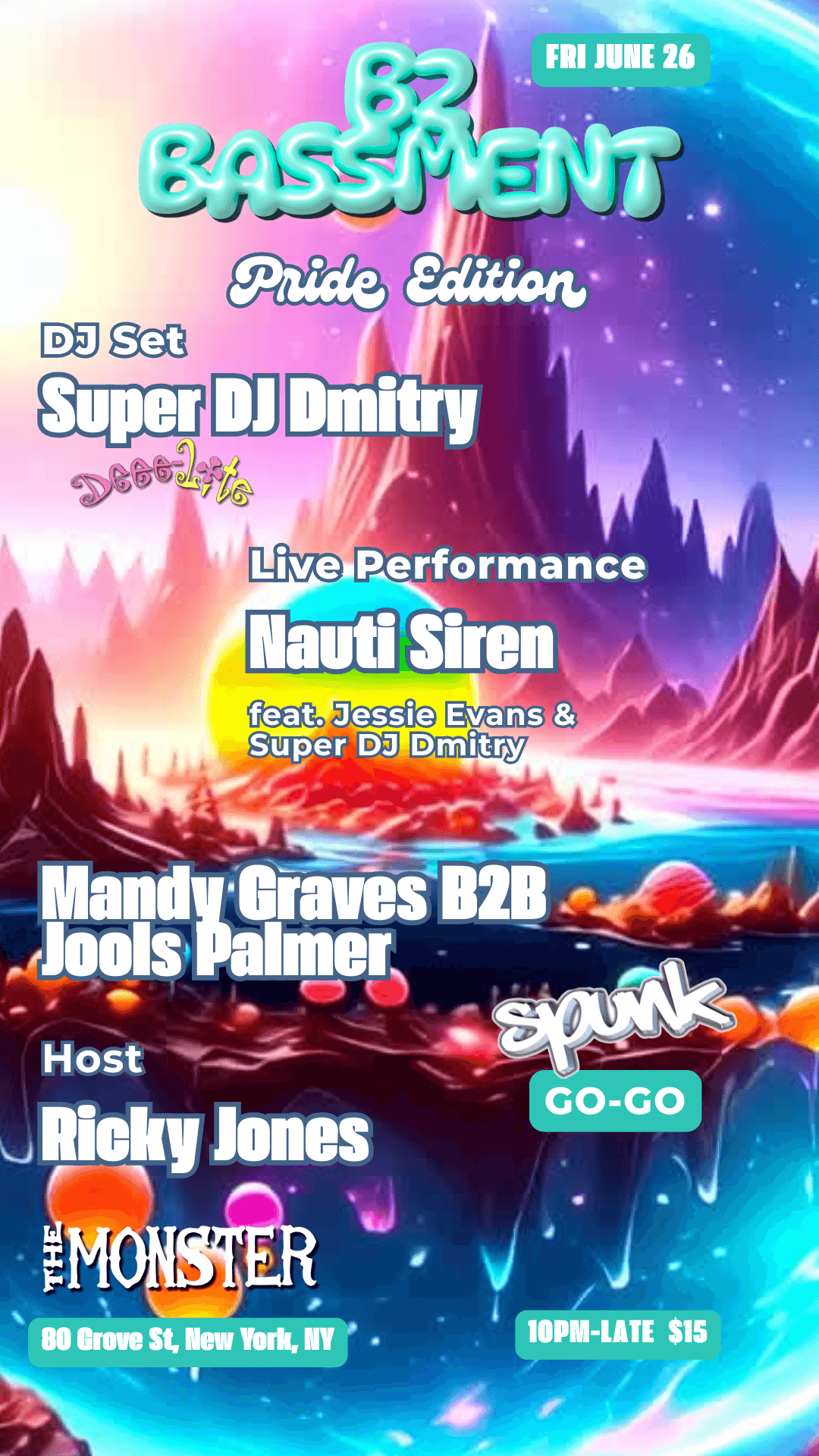 B2Bassment Pride: Super DJ Dmitry (Deee-Lite), Nauti Siren + Mandy, Jools & Ricky Jones