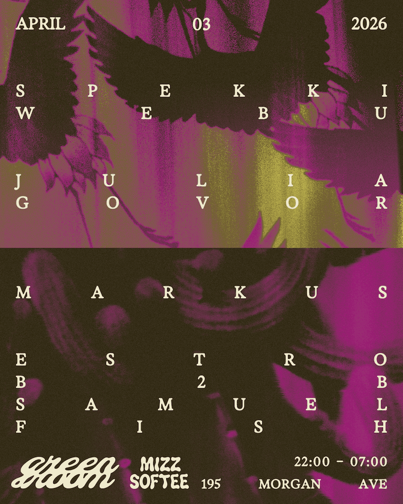 Mizz Softee x Green Room with Spekki Webu, Julia Govor, Markus, estro b2b Samuel Fish
