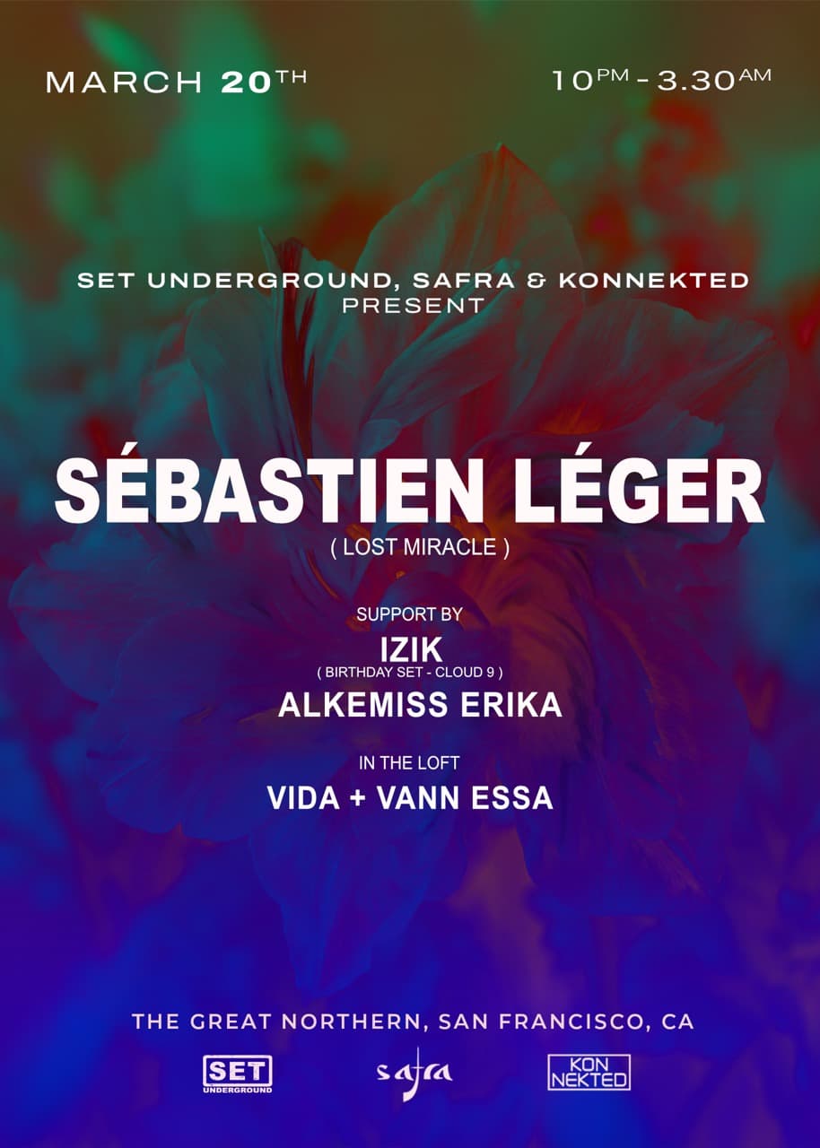 Sébastien Léger 3 Hr set by SET Underground, Safra & Konnekted