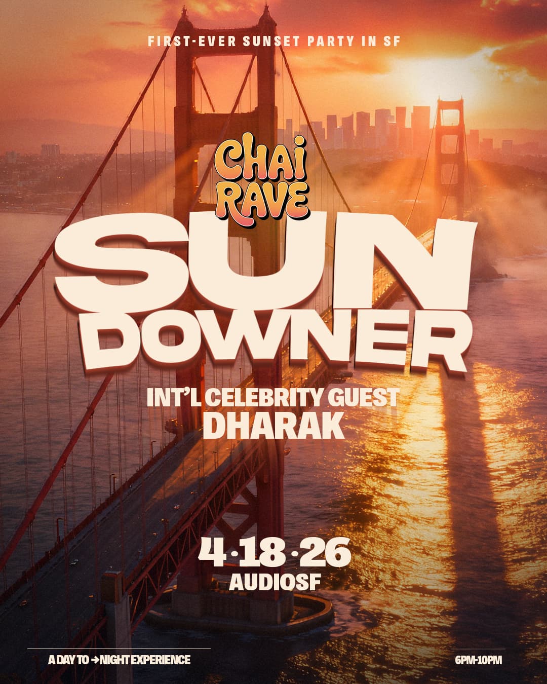 CHAI RAVE SF: THE ULTIMATE DESI SUNDOWNER APRIL 18 at AUDIOSF