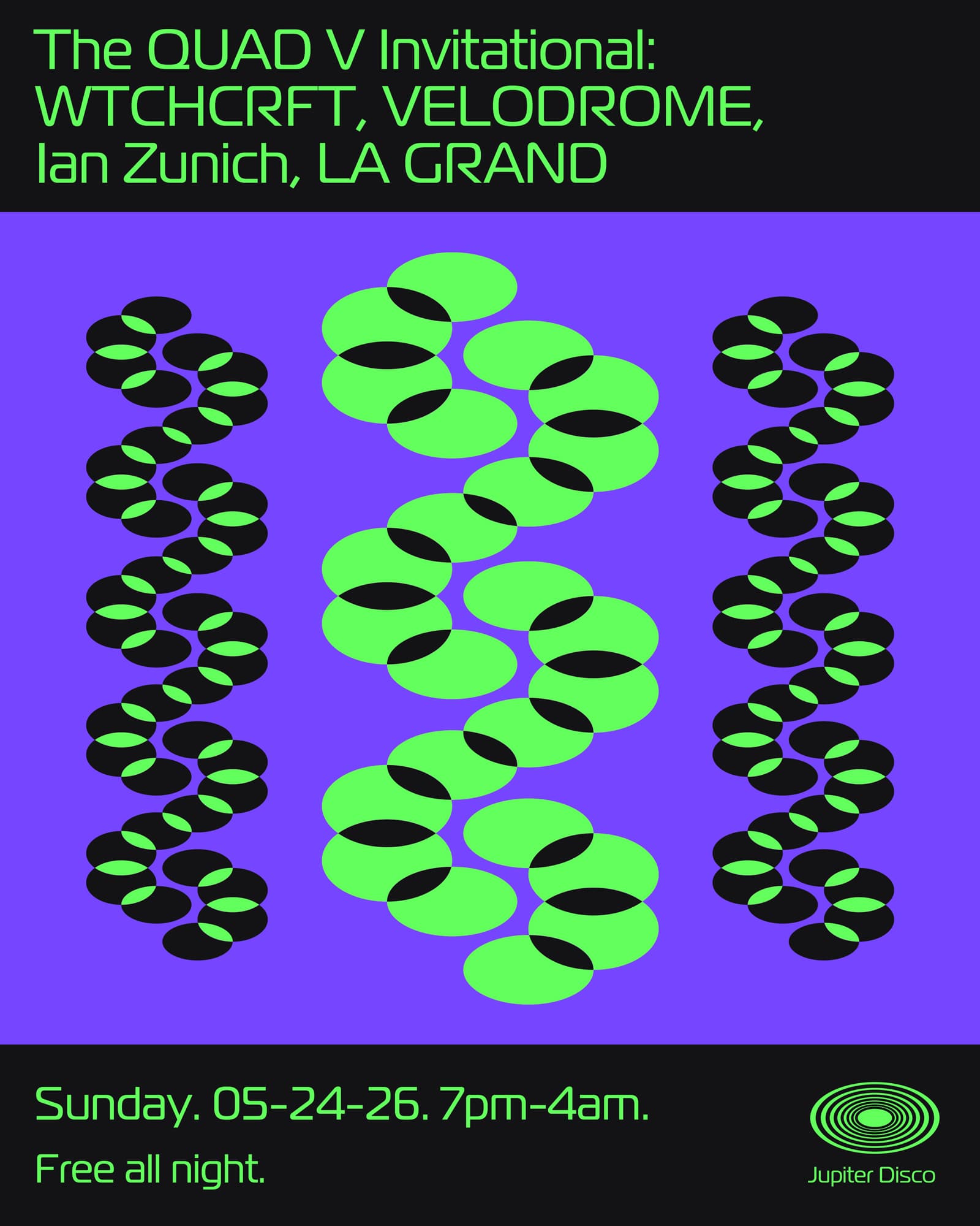 The QUAD V Invitational: WTCHCRFT, VELODROME, Ian Zunich, LA GRAND