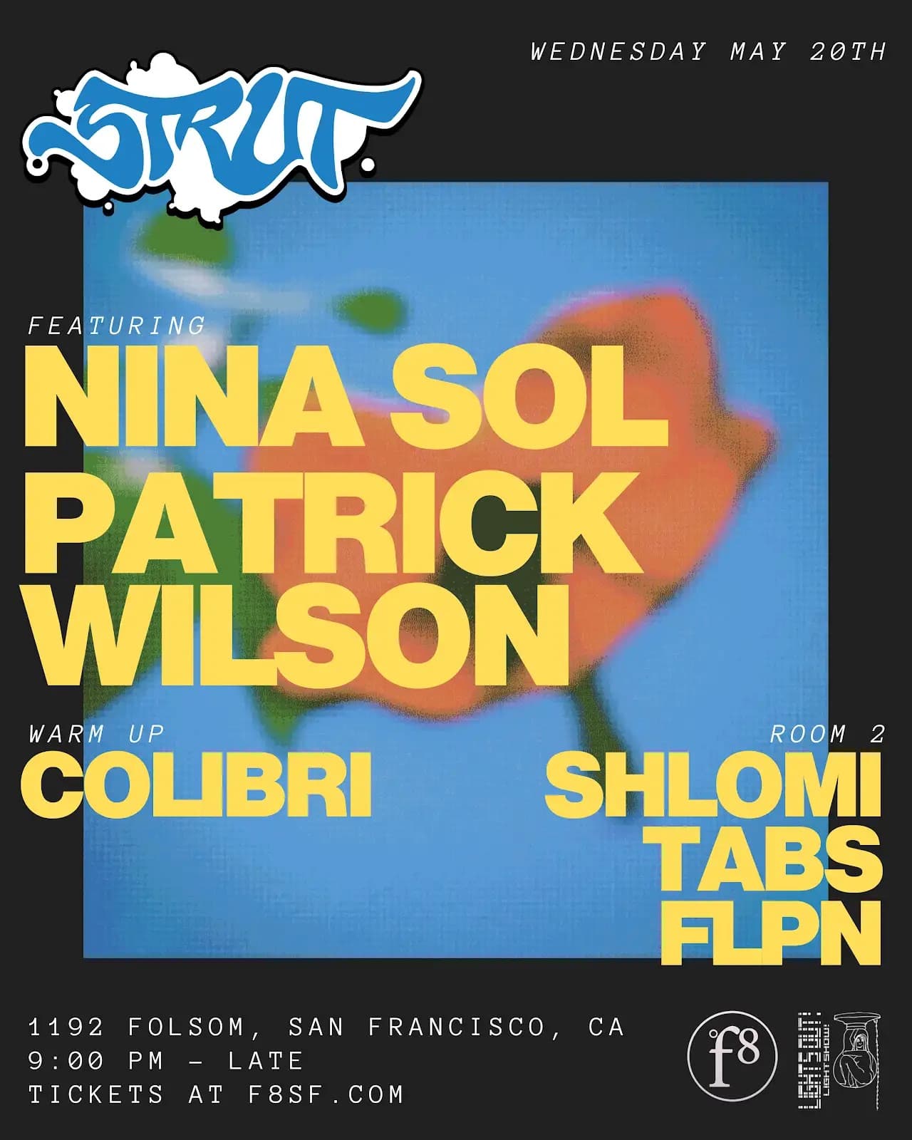 Strut SF and F8 present Nina Sol and Patrick Wilson