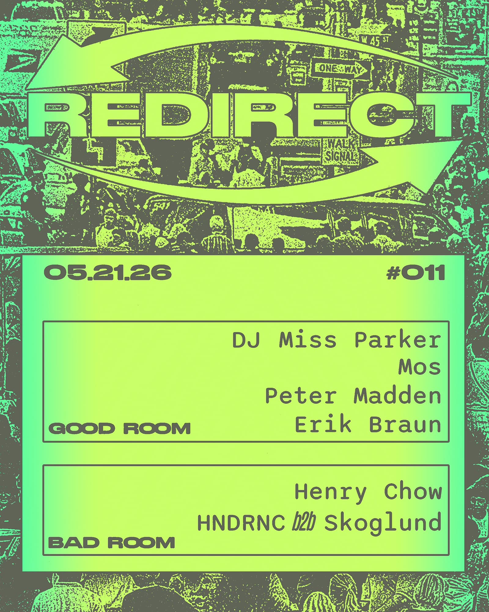 Redirect: DJ Miss Parker, Henry Chow, Mos, Peter Madden, Erik Braun, HNDRNC, skoglund