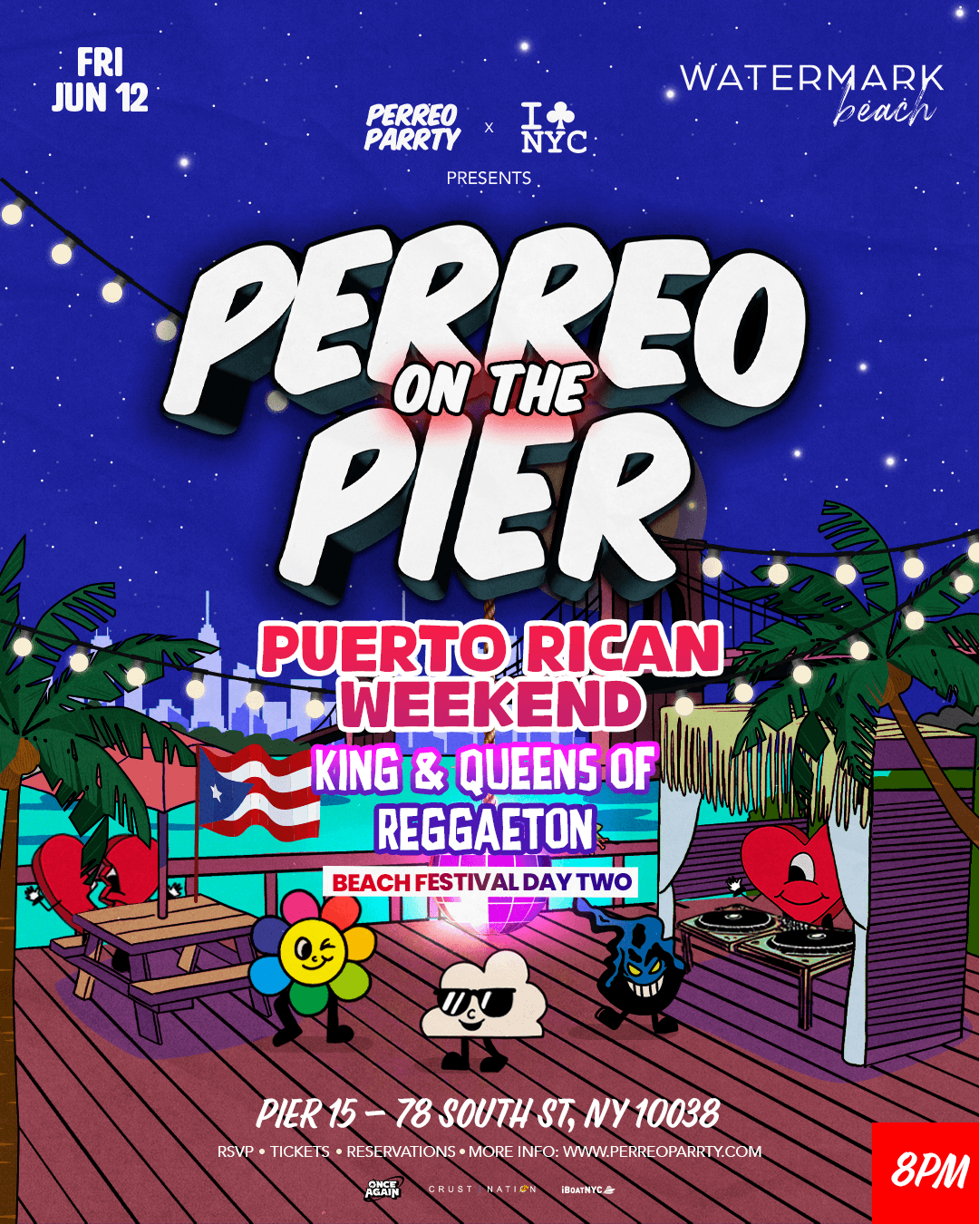 PUERTO RICAN WEEKEND -Kings & Queens of Reggaeton -PERREO ON THE PIER
