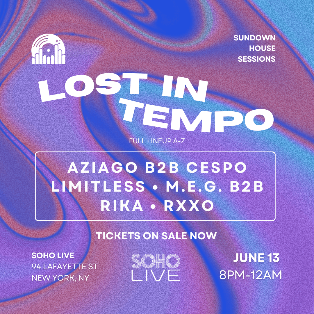 Lost in Tempo: Sundown House Sessions
