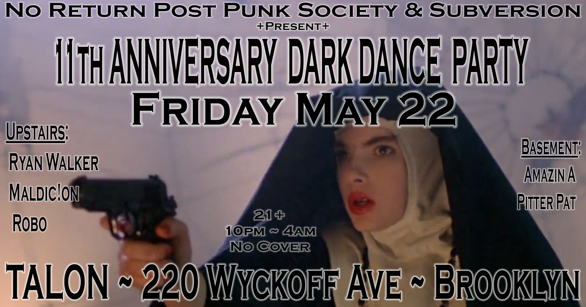 Talon Bar 11th Anniversary Dark Dance Party - 2 Floors - 5 DJs - No Cover