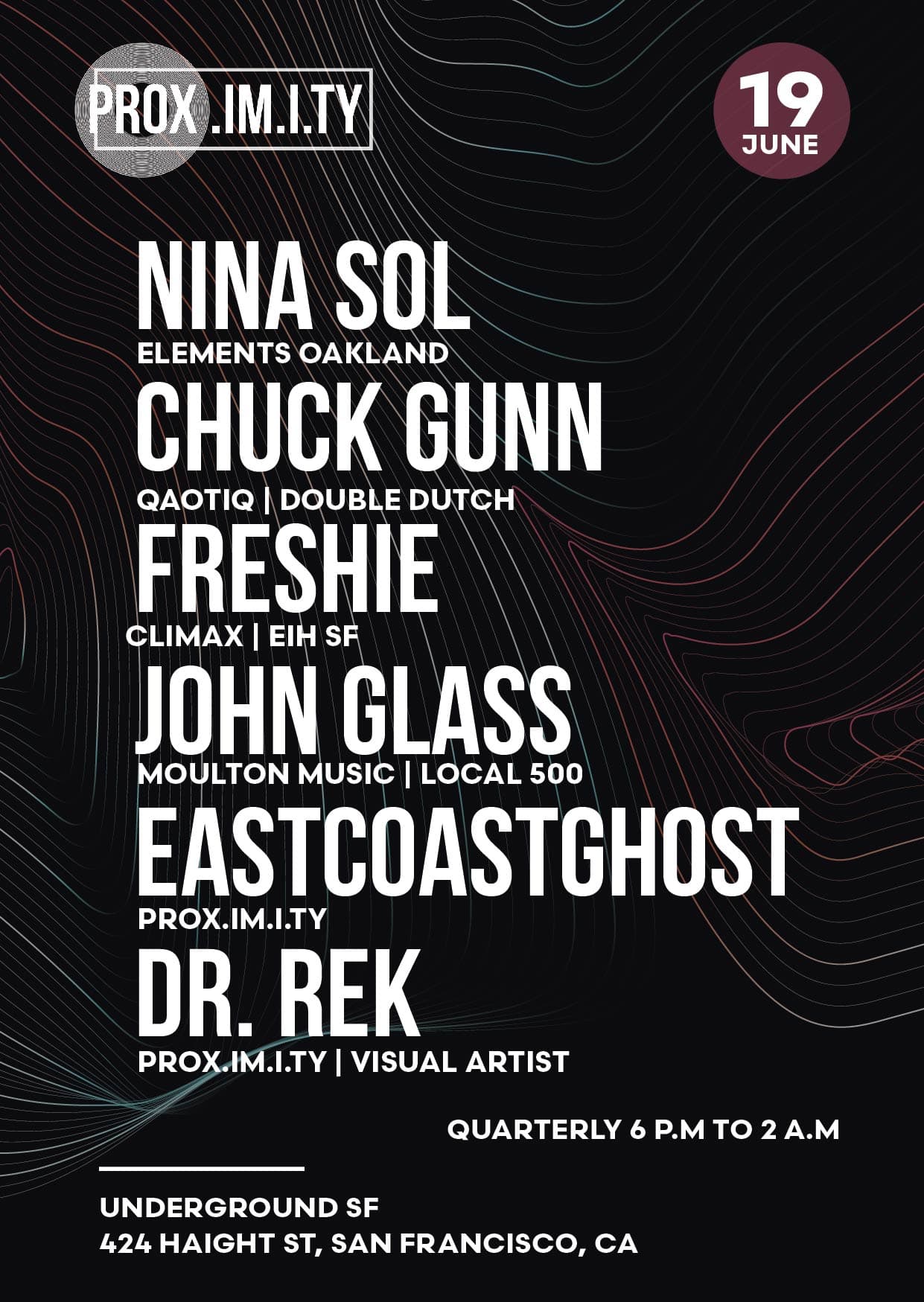 PROX. w/ nina sol, Chuck Gunn, Freshie, John Glass, EastCoastGhost, Dr.Rek