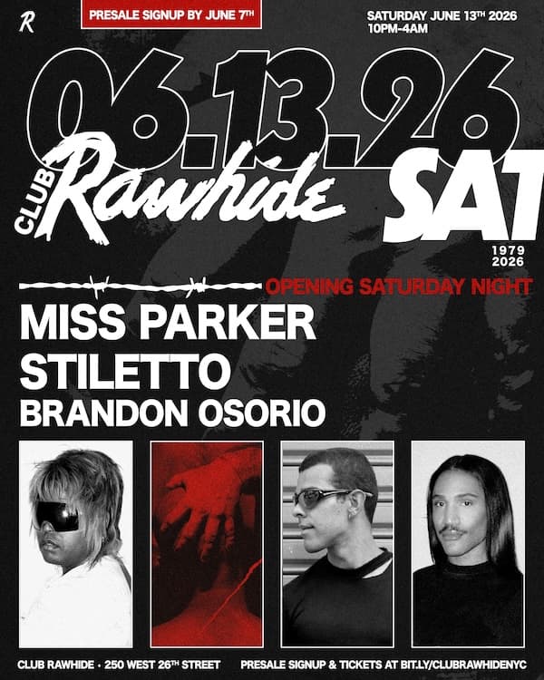 CLUB RAWHIDE OPENING SATURDAY