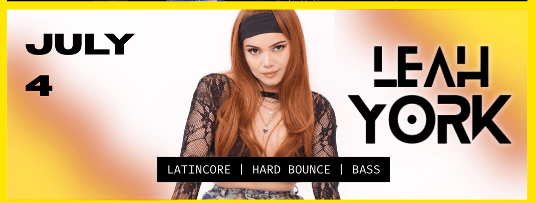 DVALITY PRESENTS: LEAH YORK: NOCHE DE PERREO