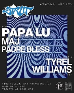 Strut SF and F8 present Papa Lu