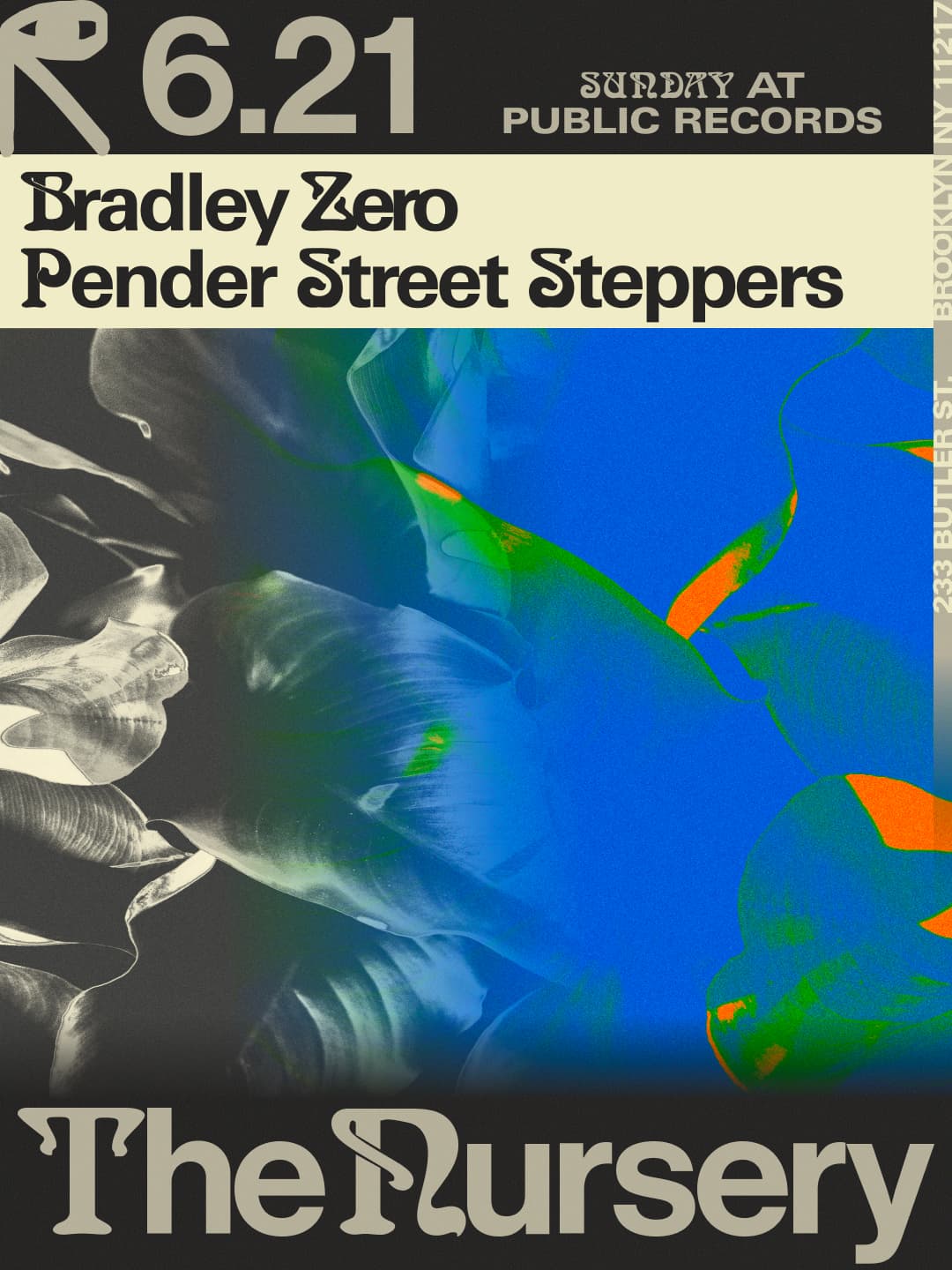 The Nursery: Bradley Zero, Pender Street Steppers
